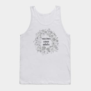 Vaccines cause Adults Tank Top